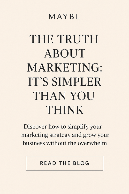 The Truth About Marketing: It’s Simpler Than You Think